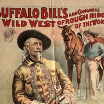 ANONYME. Buffalo Bills Wild West and Congress of rough riders of the world. Circa 1900. Affiche lithographique
